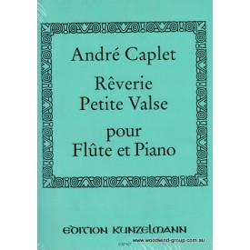 Caplet. Reverie et Petite Valse. Fl/Pno (Kunzelmann)